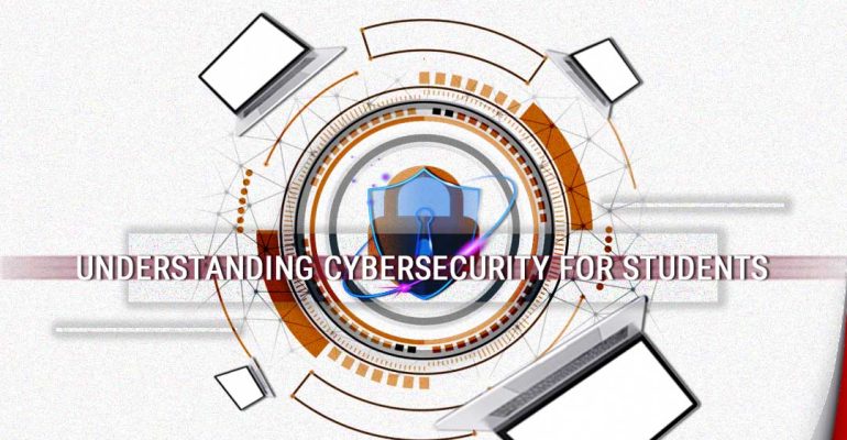 Notice_4_1_7_44_38_Understanding-Cybersecurity-for-Students